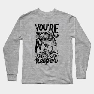 You're a Catch Long Sleeve T-Shirt